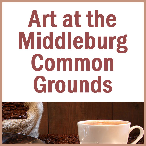 Art in Middleburg Common Grounds